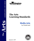 Washington State The Arts Learning Standards: Media Arts