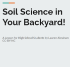 Restoration Ecology: Soil Science in Your Backyard!