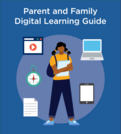 Parent and Family Digital Learning Guide