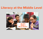 Introductory Slides: Literacy at the Middle Level