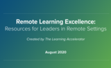 Remote Learning Excellence: Professional Learning Resources for Leaders in Remote Settings
