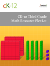 CK12 3rd Grade Math Flexlet
