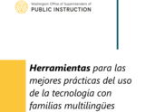 Best Practices for Using Technology with Multilingual Families Toolkit (Spanish)