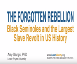 Forgotten Rebellion: Black Seminoles and the Largest Slave Revolt in U.S. History