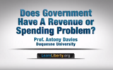 Does Government Have a Revenue or Spending Problem?