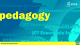 ICT Essentials for Teachers - ICT to Support Traditional Pedagogy