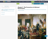 Chapter 7 - The Formation of a National Government