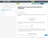 Gamification: Transitional Words & Phrases Challenges 
