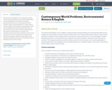 Contemporary World Problems, Environmental Science & English