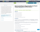 Business Intelligence Reporting Services Project: Design, Deployment and Subscription