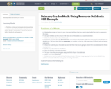Primary Grades Math:  Using Resource Builder in OER Example