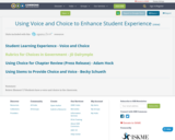 Using Voice and Choice to Enhance Student Experience