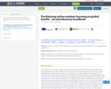 Facilitating online student learning in global health – an introductory handbook