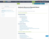 Authentic Resources: Spanish: School