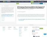 F7 Creating a Program to Address the Commercial Sexual Exploitation of Children in Child Welfare