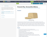 Dramatic Play - Grocery Store/Bakery