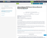 Library Science 101: Honors Library Research Methods (Syllabus)