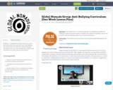 Global Nomads Group: Anti-Bullying Curriculum (One Week Lesson Plan)