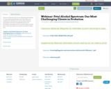 Webinar:  Fetal Alcohol Spectrum: Our Most Challenging Clients in Probation