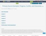 Primary Source Exemplar: Progress, Conflict, and Outcomes