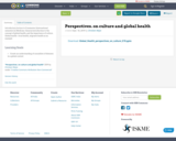 Perspectives. on culture and global health