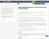 Approaching Mathematics with the Common Core Course Collection