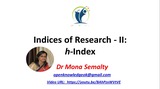 h index: Tool for assessing productivity and impact of researchers