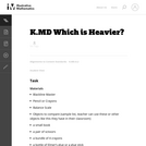 K.MD Which is Heavier?