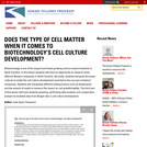 Does the type of cell matter when it comes to Biotechnologys cell culture development?