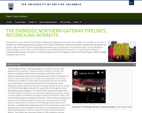The Enbridge Northern Gateway Pipelines: Reconciling Interests
