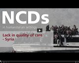 NCDs in Humanitarian Settings (4/14) - Lack in quality of care - Syria