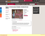 Topics in Performance Studies: Comedy Across Media