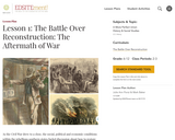 Lesson 1: The Battle Over Reconstruction: The Aftermath of War