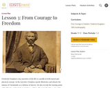 Lesson 3: From Courage to Freedom