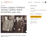 Lesson 3: Japan's "Southern Advance" and the March toward War, 1940-1941