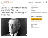 Lesson 3: United States Entry into World War I: A Documentary Chronology of World War I