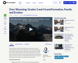 Over Wyoming: Grades 3 and 4 Land Formation, Fossils, and Erosion