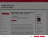 Research practices and statistical reporting quality in 250 economic psychology master's theses: a meta-research investigation