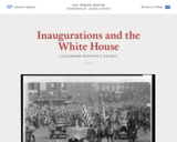 Inaugurations and the White House: Classroom Resource Packet