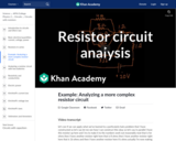 Example: Analyzing a more complex resistor circuit