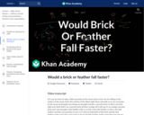 Would a brick or feather fall faster?