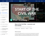 Start of the Civil War - secession and Fort Sumter