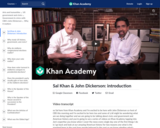 Sal Khan & John Dickerson: introduction