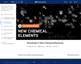 Threshold 3: New Chemical Elements