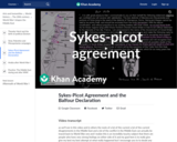 Sykes-Picot Agreement and the Balfour Declaration