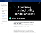 Utility maximization: equalizing marginal utility per dollar