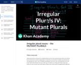 Irregular plural nouns – the MUTANT PLURALS