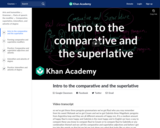 Intro to the comparative and the superlative