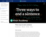 Three ways to end a sentence