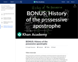 BONUS: History of the possessive apostrophe